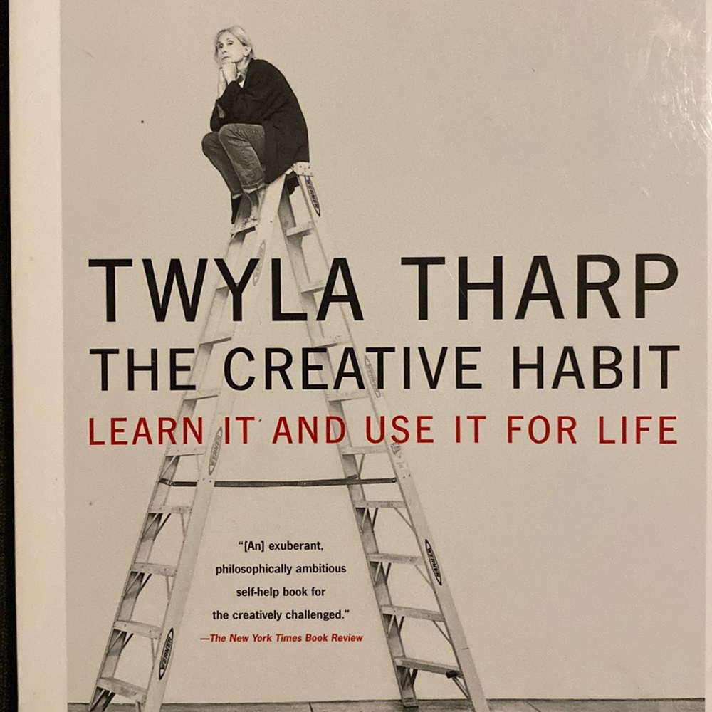 The creative habit book by Twyla Tharp